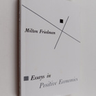 Milton Friedman : Essays in Positive Economics - pikkukuva 1