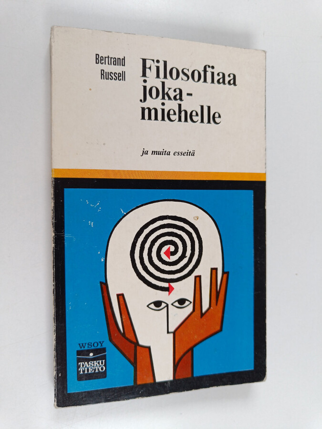 Bertrand Russell : Filosofiaa jokamiehelle ja muita esseitä
