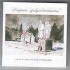 cd, Oulun Sotaveteraanikuoro - Suojana syntymämaamme [brass, - pikkukuva 1