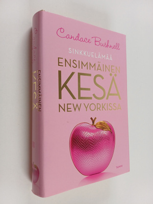 Candace Bushnell : Ensimmäinen kesä New Yorkissa