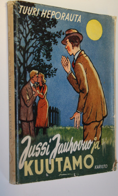 Tuuri Heporauta : Jussi Jauhovuo ja kuutamo : leikillinen...