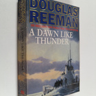 Douglas Reeman : A dawn like thunder - pikkukuva 1