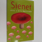 Anne Mattsson ym. : Sienet - pikkukuva 1