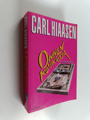 Carl Hiaasen : Onnen koukussa