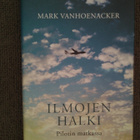 Mark Vanhoenacker: Ilmojen halki - Pilotin matkassa - pikkukuva 1