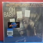 BIG JOHN PATTON - OH BABY EX+/M- EU 2019 180G LP - pikkukuva 1