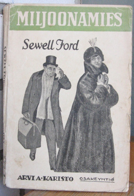 Sewell Ford: Miljoonamies, Karisto 1920. 221 s.