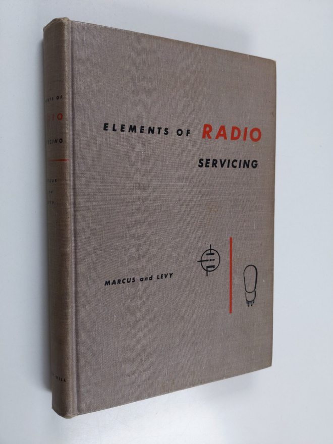 William Marcus ym. : Elements of Radio Servicing