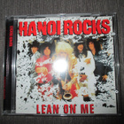 Hanoi Rocks - Lean on Me - pikkukuva 1
