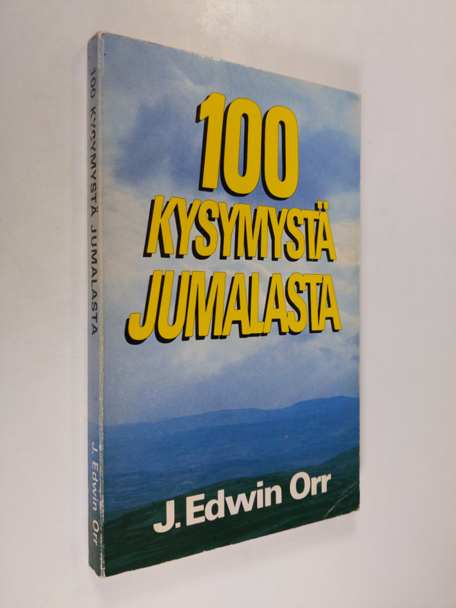 Edwin J. Orr : 100 kysymystä jumalasta