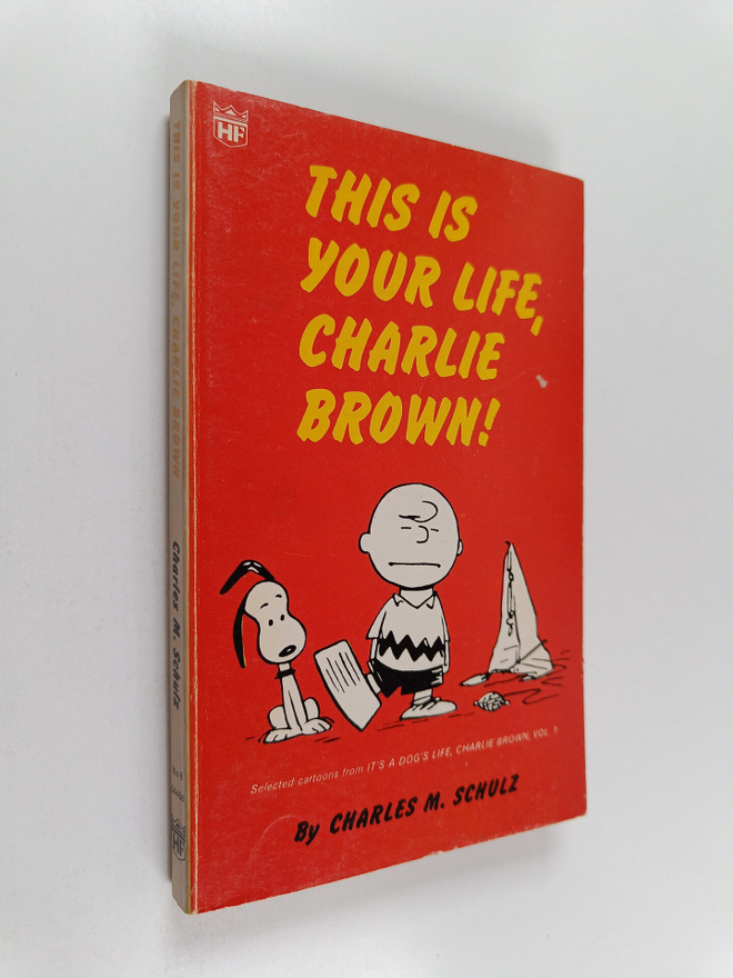 Charles M. Schulz : This is your life, charlie brown