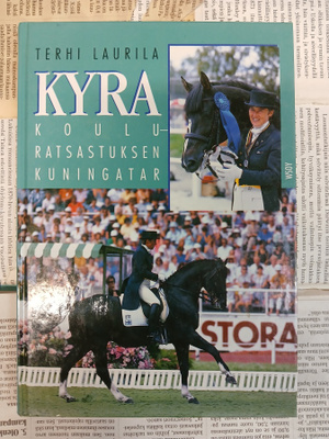 Terhi Laurila - Kyra: kouluratsastuksen kuningatar (sid.)