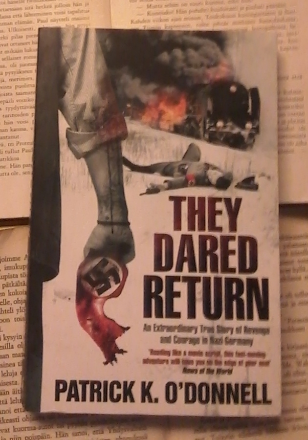 Patrick O'Donnell - They Dared Return (softcover)