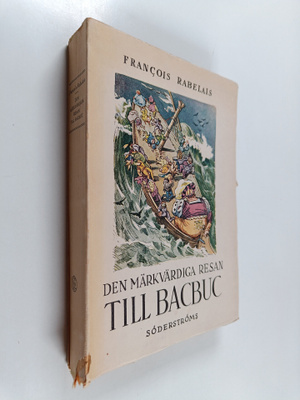 Francois Rabelais : Den märkvärdiga resan till Bacbuc