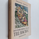 Francois Rabelais : Den märkvärdiga resan till Bacbuc - pikkukuva 1