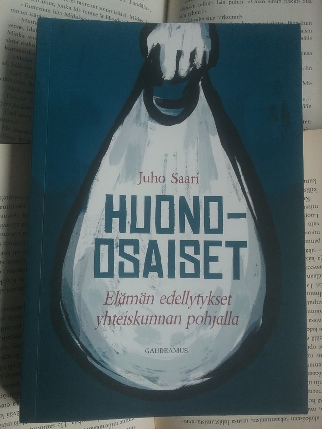 Juho Saari - Huono-osaiset (nid.)