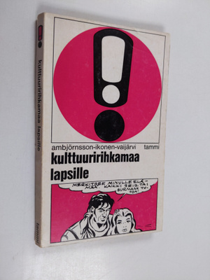 Gunila Ambjörnsson : Kulttuuririhkamaa lapsille