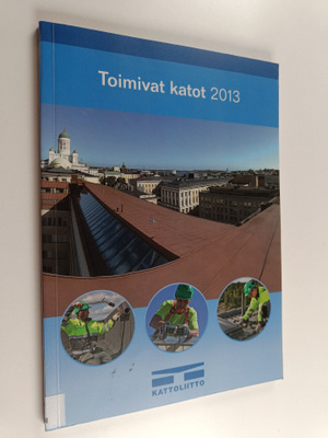 Toimivat katot 2013