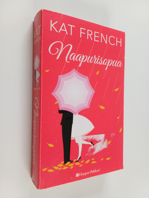 Kat French : Naapurisopua
