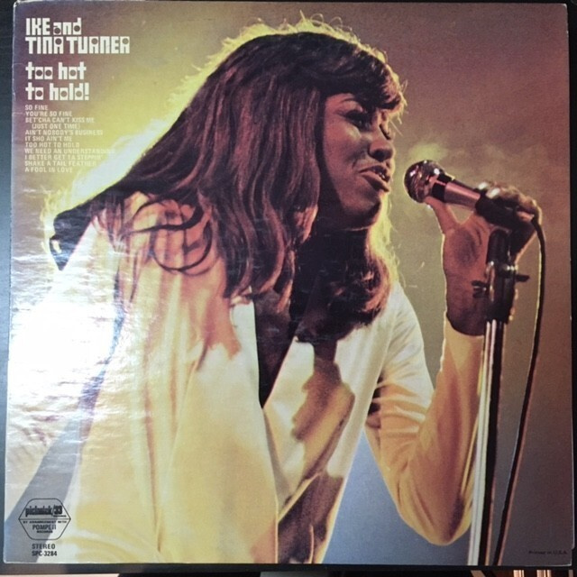 Ike And Tina Turner - Too Hot To Hold LP