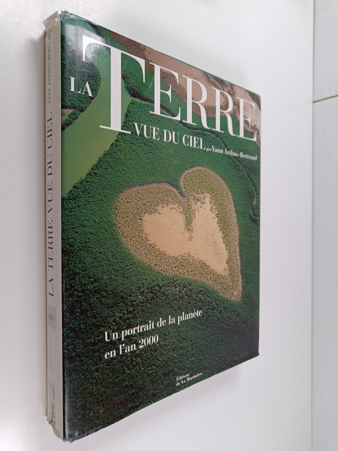 Yann Arthus-Bertrand : La terre vue du ciel