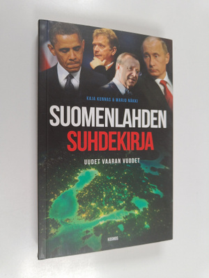 Kaja Kunnas : Suomenlahden suhdekirja : uudet vaaran vuodet