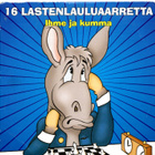 CD: 16 LASTENLAULUAARRETTA (2007) - pikkukuva 1