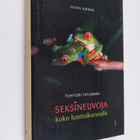 Olivia Judson : Tohtori Tatjanan seksineuvoja koko luomak... - pikkukuva 1