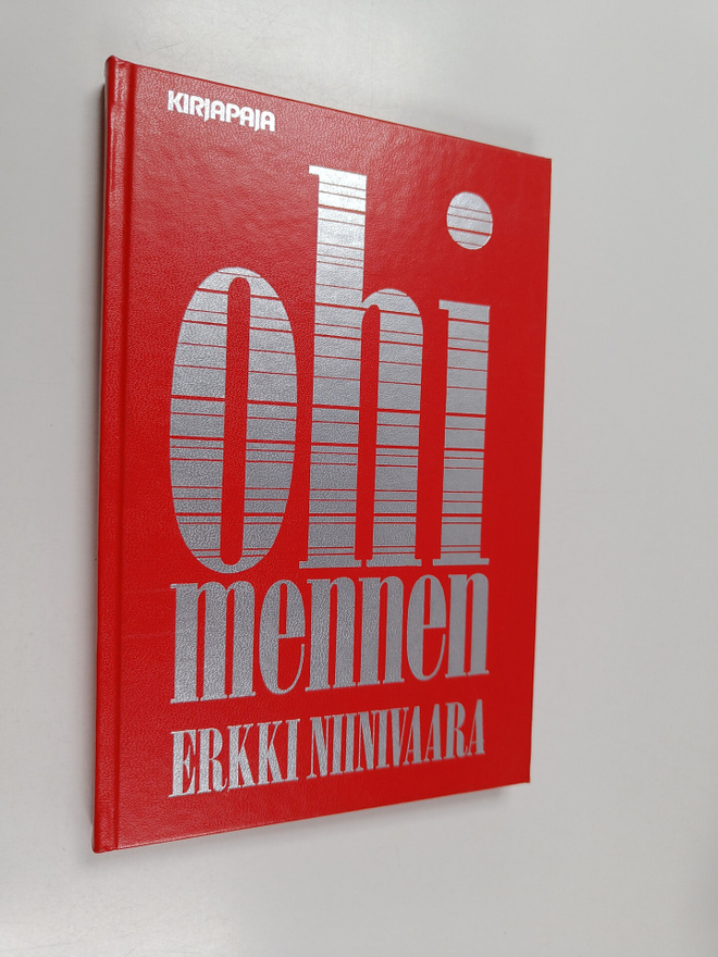 Erkki Niinivaara : Ohimennen : kertomuksia