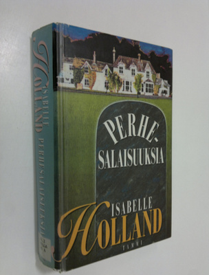 Isabelle Holland : Perhesalaisuuksia