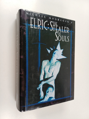Michael Moorcock : Elric : The Stealer of Souls