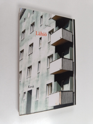 Rolf Luik : Lähiö, osa I - Kesä