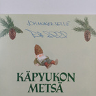 Leena Airikkala ym. : Käpyukon metsä (signeerattu, tekijä... - pikkukuva 3