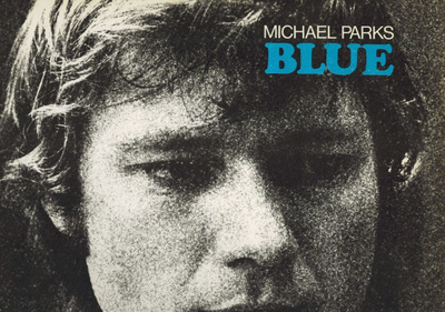Michael Parks * BLUE (LP)