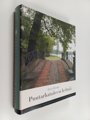 Eeva Ruoff : Puutarhataiteen helmiä : kuuluisia eurooppal...
