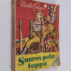 Marton Taiga : Suuren pelin loppu : tarina kahden maailma... - pikkukuva 1