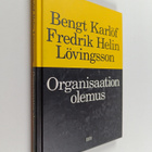 Bengt Karlöf : Organisaation olemus - pikkukuva 1
