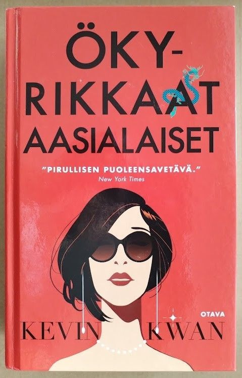 Kevin Kwan: Ökyrikkaat aasialaiset