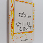 Pekka Parkkinen : Valitut runot - pikkukuva 1