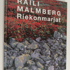 Raili Malmberg : Riekonmarjat - pikkukuva 1