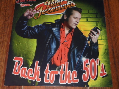 PETER JEZEWSKI - Back To The 50's - LP 2015 rockabilly MINT