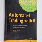 Christopher Conlan : Automated Trading with R : Quantitat... - pikkukuva 1