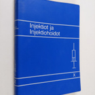 Injektiot ja injektiohoidot - pikkukuva 1