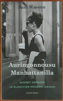 Sam Wasson: Auringonnousu Manhattanilla