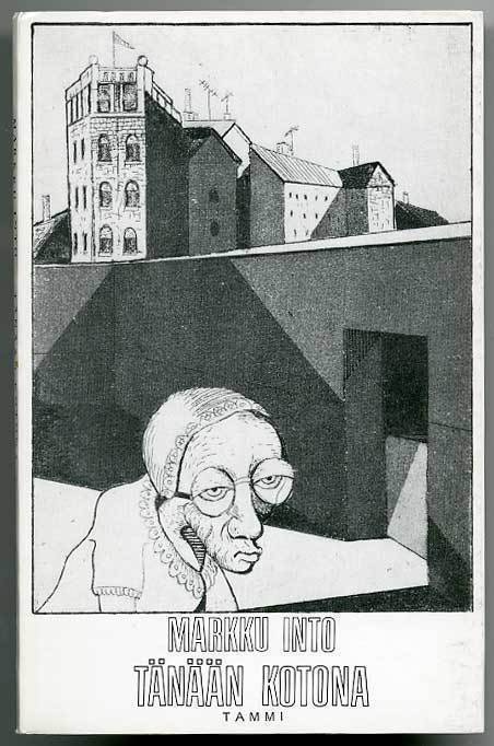 Markku Into: Tänään kotona (1.p., 1978)