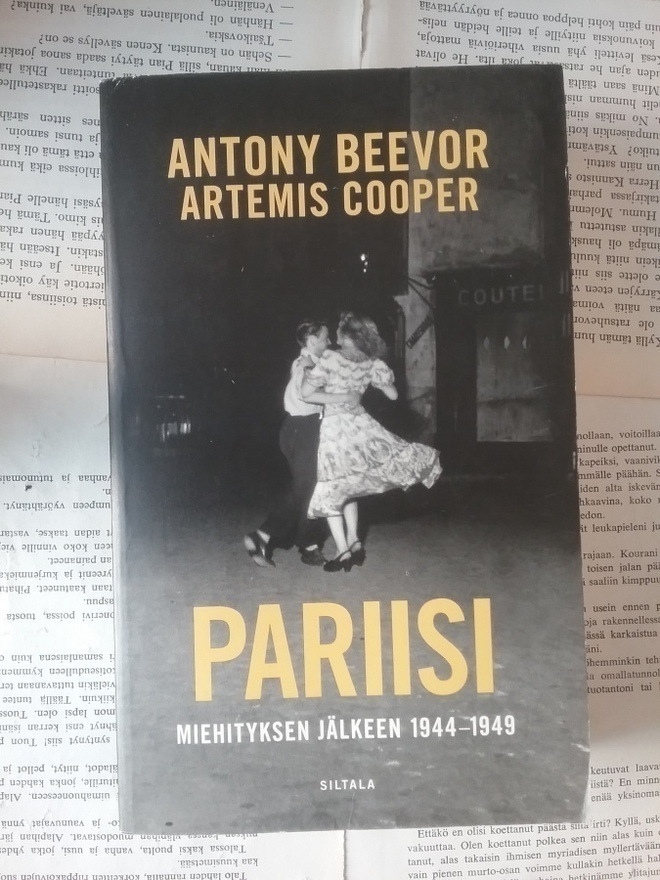 Antony Beevor - Pariisi miehityksen jälkeen (pokkari)