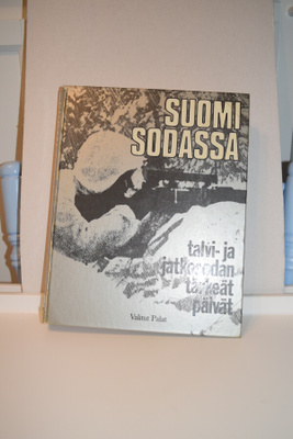 Suomi Sodassa talvi- ja jatkosodan tärkeät päivät