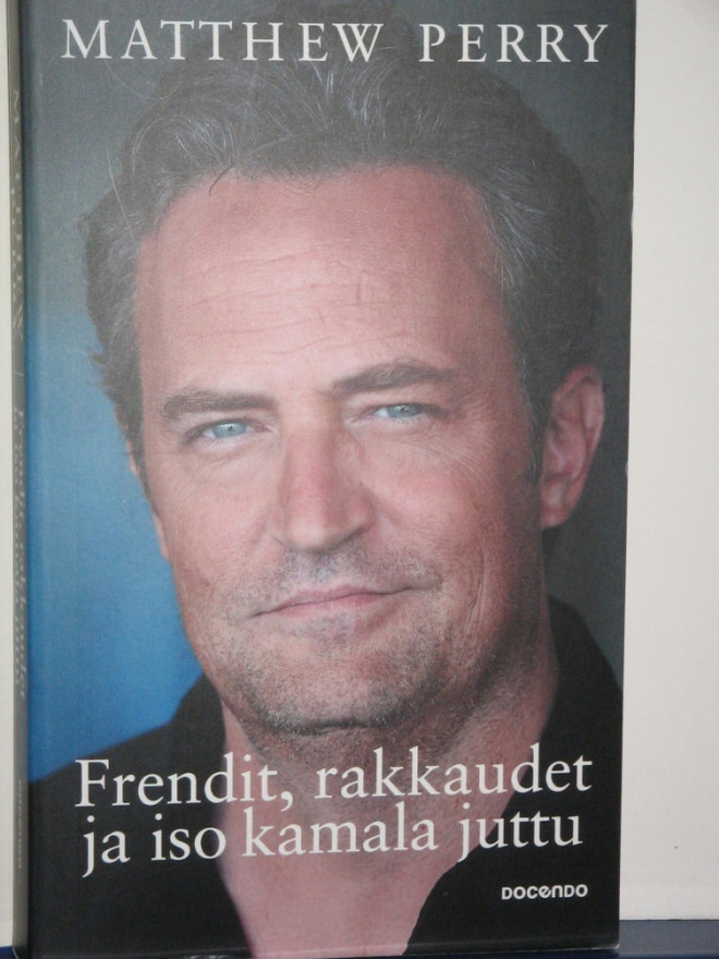 Matthew Perry : Frendit, rakkaudet ja iso kamala juttu