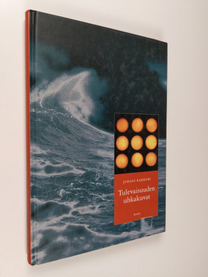 Juhani Kakkuri : Tulevaisuuden uhkakuvat