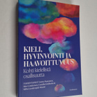 Kieli, hyvinvointi ja haavoittuvuus : kohti kielellistä o... - pikkukuva 1